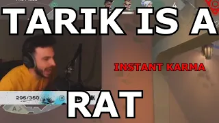 Tarik gets INSTANT KARMA for being RAT