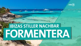 Formentera - The Caribbean from Ibiza | ARD Reisen