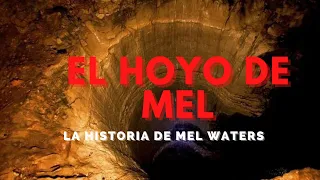 LA EXTRAÑA HISTORIA DE MEL WATERS SOBRE EL HOYO DE MEL