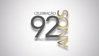 Culto de Celebração dos 92 anos da Assembleia de Deus de SC e SO Paraná