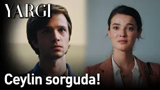 Yargı 2. Bölüm - Ceylin Sorguda!