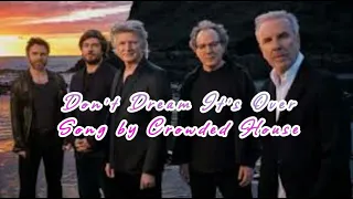Crowded House - Don’t Dream It’s Over. (Lyrics + Subtítulos én Español)