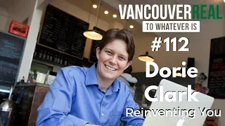 Dorie Clark | Reinventing You #112 - Full episode