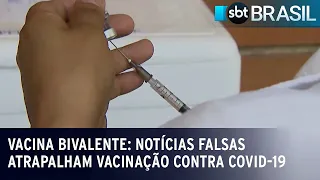 Vacina bivalente: notícias falsas atrapalham vacinação contra covid-19 | SBT Brasil (06/03/23)