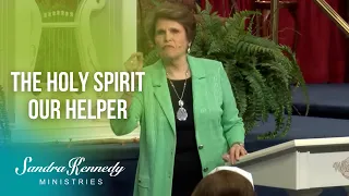 The Holy Spirit Our Helper by Dr. Sandra Kennedy