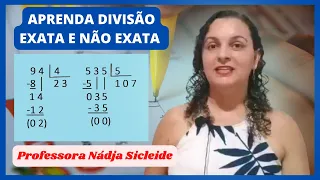 🌟#DIVISÃO EXATA E #NÃO #EXATA COM #UM #ALGARISMO NO #DIVISOR [Prof. Nádja Sicleide] PARTE 2 🌟