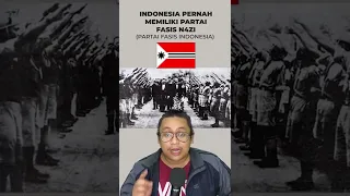 INDONESIA PERNAH MEMILIKI PARTAI FASIS SAMA KAYAK JERMAN