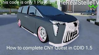 How to complete CNY Quest in CDID 1.5 (ROBLOX)