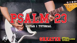 Psalm 23 | Official Planetshakers Guitar 1 Tutorial | GREATER