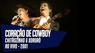 Coração de Cowboy - Chitãozinho & Xororó - Ao vivo