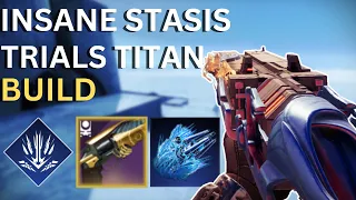 Insane Stasis Titan Build Flawless Run
