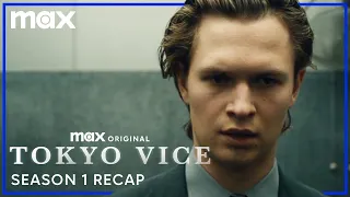 Tokyo Vice | Official Season 1 Recap | Max