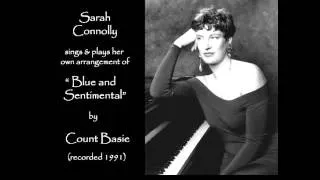 Sarah Connolly sings Jazz (1991): 1/3  -  "Blue and Sentimental" by Count Basie
