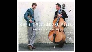 Chris Thile & Edgar Meyer - "Tarnation"