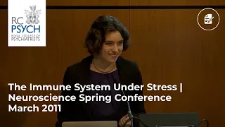 The Immune System Under Stress | Neuroscience Spring Conference March 2011