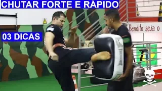 COMO CHUTAR FORTE E RÁPIDO! TRUQUES DOS MELHORES LUTADORES