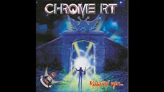 Chrome RT - Valami vár album 2018