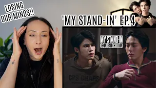 MY STAND-IN | ตัวนาย ตัวแทน EP.4 REACTION Highlight