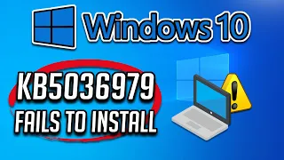 FIX KB5036979 Update Not Installing In Windows 10