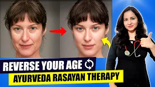 How To Reverse Aging | Anti Ageing & Rejuvenation | Anti Aging Ayurvedic Tips | Slow Aging Process