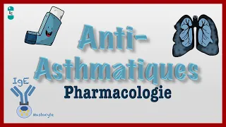 Les Anti-Asthmatiques et Pharmacologie