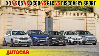 X3 vs Q5 vs XC60 vs GLC vs Discovery Sport | Comparison test | Autocar India