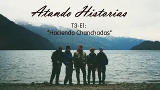 Atando Historias T3-E1: "Haciendo Chanchadas"