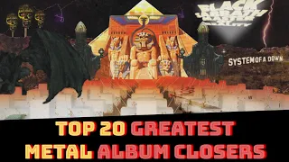 20 Greatest METAL ALBUM CLOSING TRACKS | BEST METAL ALBUM CLOSERS