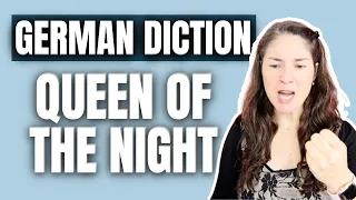 GERMAN DICTION FOR SINGERS: Der Hölle Rache (Queen of the Night aria)