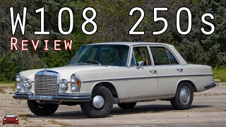 1967 Mercedes 250s Review - Unmatched Class.