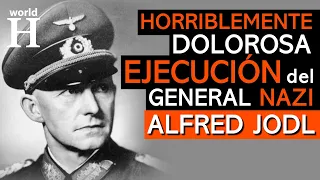 EJECUCIÓN de Alfred Jodl - El General NAZI de HITLER y criminal de guerra -  Juicios de Nuremberg