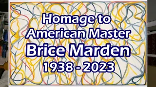 Homage to American master Brice Marden 1938-2023