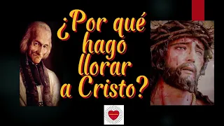 Las lágrimas de Cristo|SANTO CURA DE ARS.