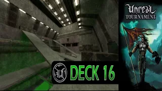 Unreal Tournament (UT99) / GOTY - PC (1999) / Deck 16 - DeathMatch 1