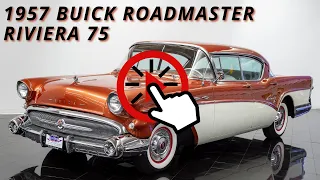 1957 Buick Roadmaster Riviera 75 [For Sale] St. Louis Car Museum