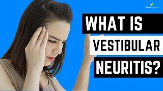 What is Vestibular Neuritis ?