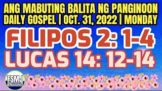 ANG MABUTING BALITA NG PANGINOON | OCT. 31, 2022 | DAILY GOSPEL READING | ANG SALITA NG DIYOS | FSMJ