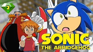 Sonic the Abridgehog (Sonic X Abridged) - Episode 2
