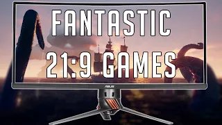 FANTASTIC GAMES TO PLAY IN 21:9 (Ultrawide)