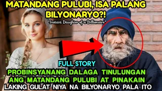 Dalaga tinulungan ang matandang PULUBI at PINAKAIN LAKING GULAT nya na BILYONARYO PALA ITO!