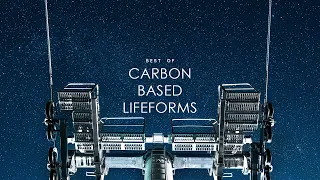 Best of Carbon Based Lifeforms (2023)