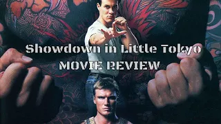 Showdown in Little Tokyo  - MOVIE REVIEW