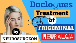 What is the Treatment For Trigeminal Neuralgia?