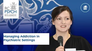 Managing addiction in psychiatric settings