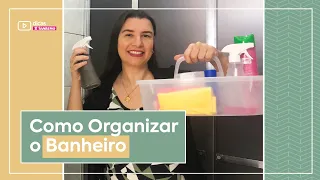 Como Manter o BANHEIRO LIMPO e ORGANIZADO | Dicas Sanremo