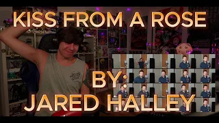 LOVE EVERYTHING ABOUT THIS!!!!! Blind reaction to Jared Halley - Kiss From A Rose