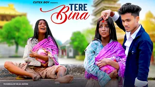 Tere Bina || Pagal Ladki Ki Story || Heart Touching Story || Latest Hindi Song ||  Cutex Boy || 2022