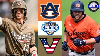 #18 Auburn vs #9 Vanderbilt Highlights (Game 3, Great Game!) | 2024 College Baseball Highlights