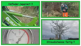 FarmVLOG #292 Unglaublichen Fehler gefunden - Hoflader repariert !! / Bäume gepflanzt Pflanzschnitt