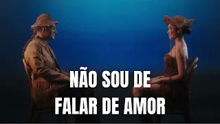 NÃO SOU DE FALAR DE AMOR - JOÃO GOMES E JULIETTE